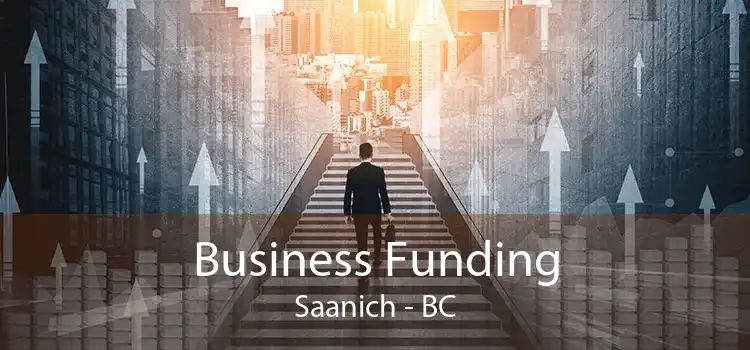 Business Funding Saanich - BC