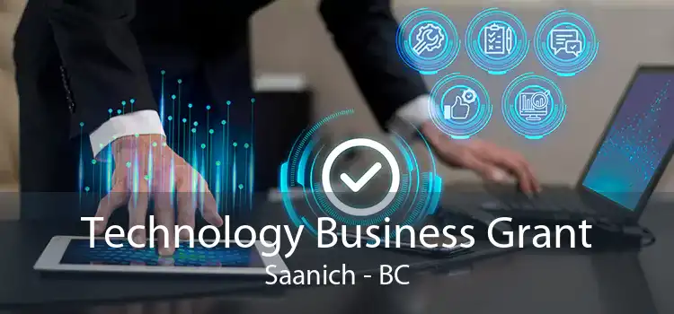 Technology Business Grant Saanich - BC
